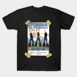 Donna and The Dynamos T-Shirt